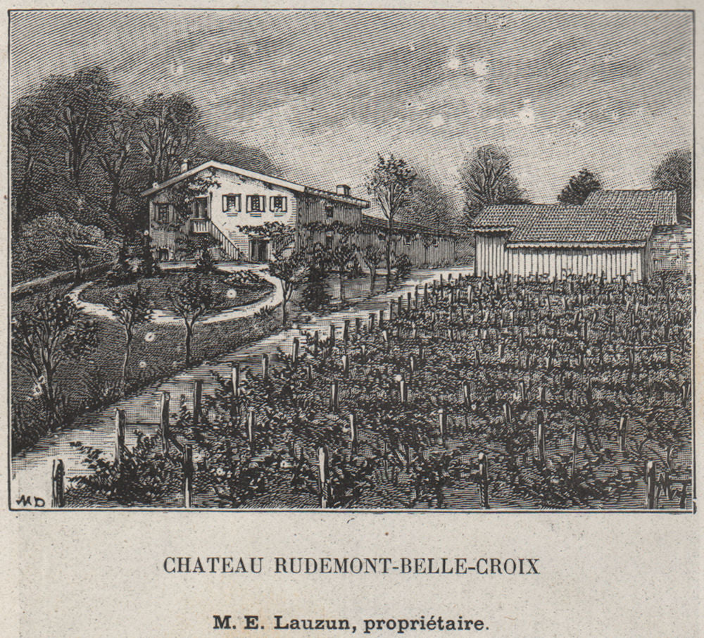 ENTRE-DEUX-MERS. FLOIRAC. Chateau Rudemont-Belle-Croix. Lauzun. SMALL 1908